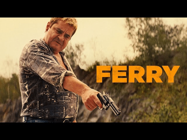 Ferry 2 Movie 2024