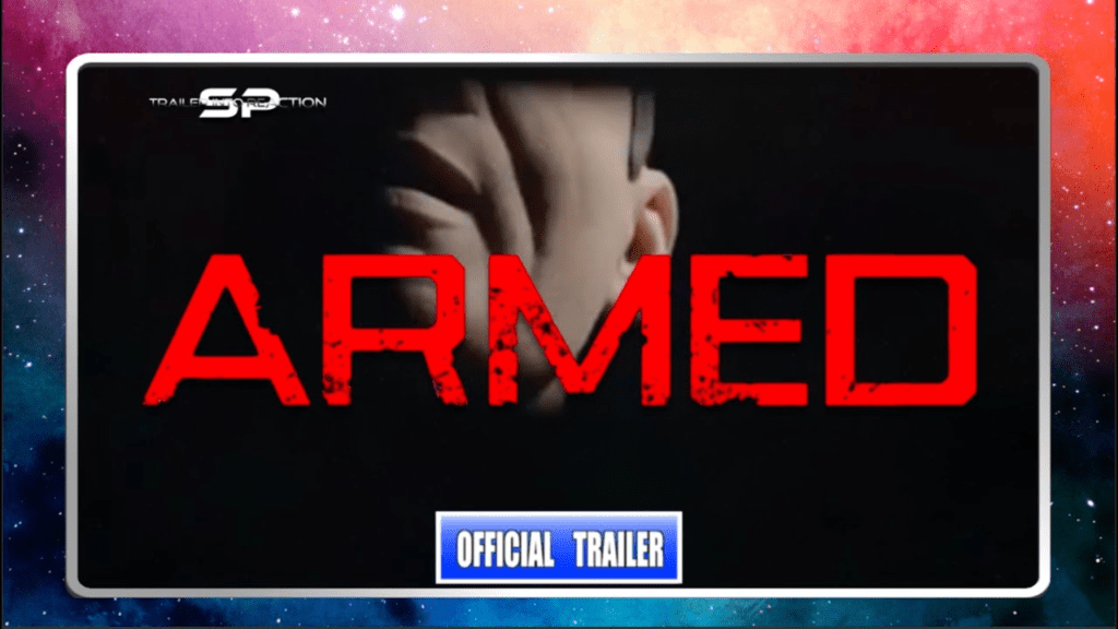 Armed Movie 2025